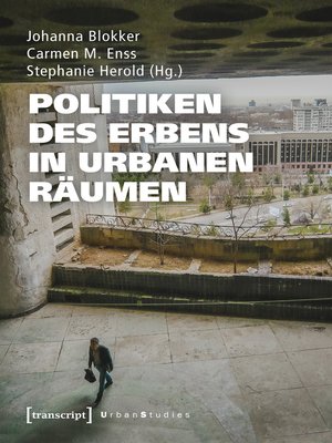 cover image of Politiken des Erbens in urbanen Räumen